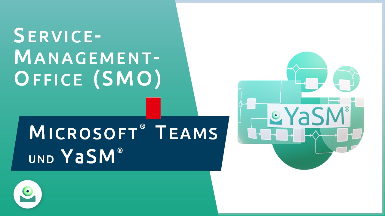 Video: Service-Management-Office (SMO) mit Microsoft Teams (MS Teams) und YaSM.