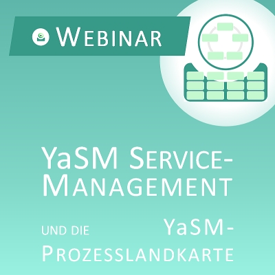 Webinar (Aufzeichnung): YaSM - Best Practice für Service-Provider