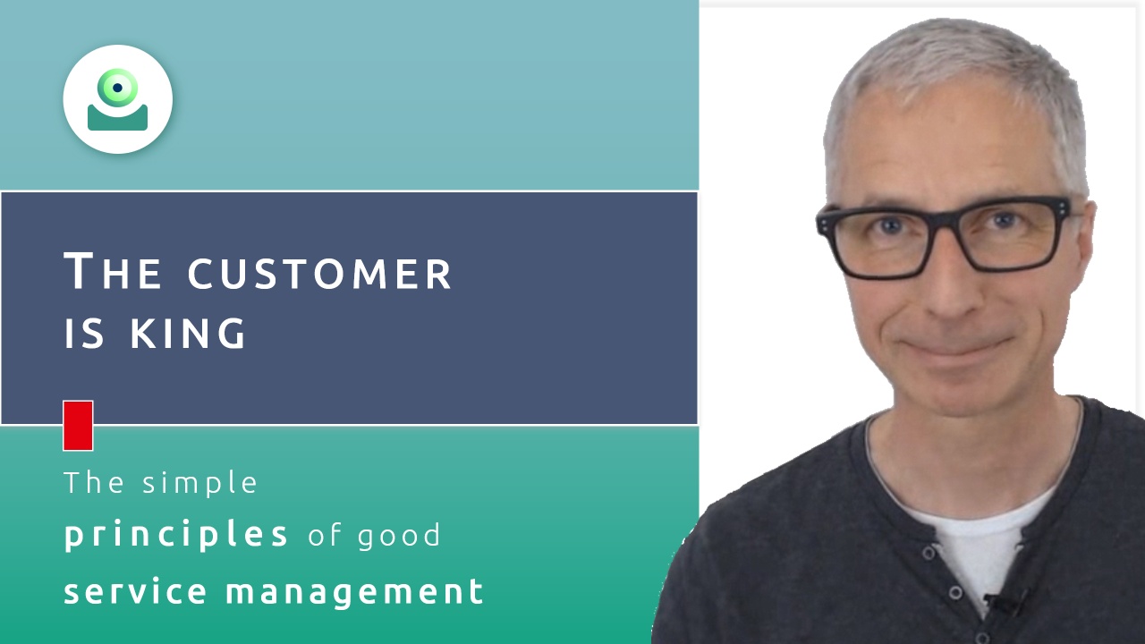 Video: The customer is king. - Series: Good service management, part 1