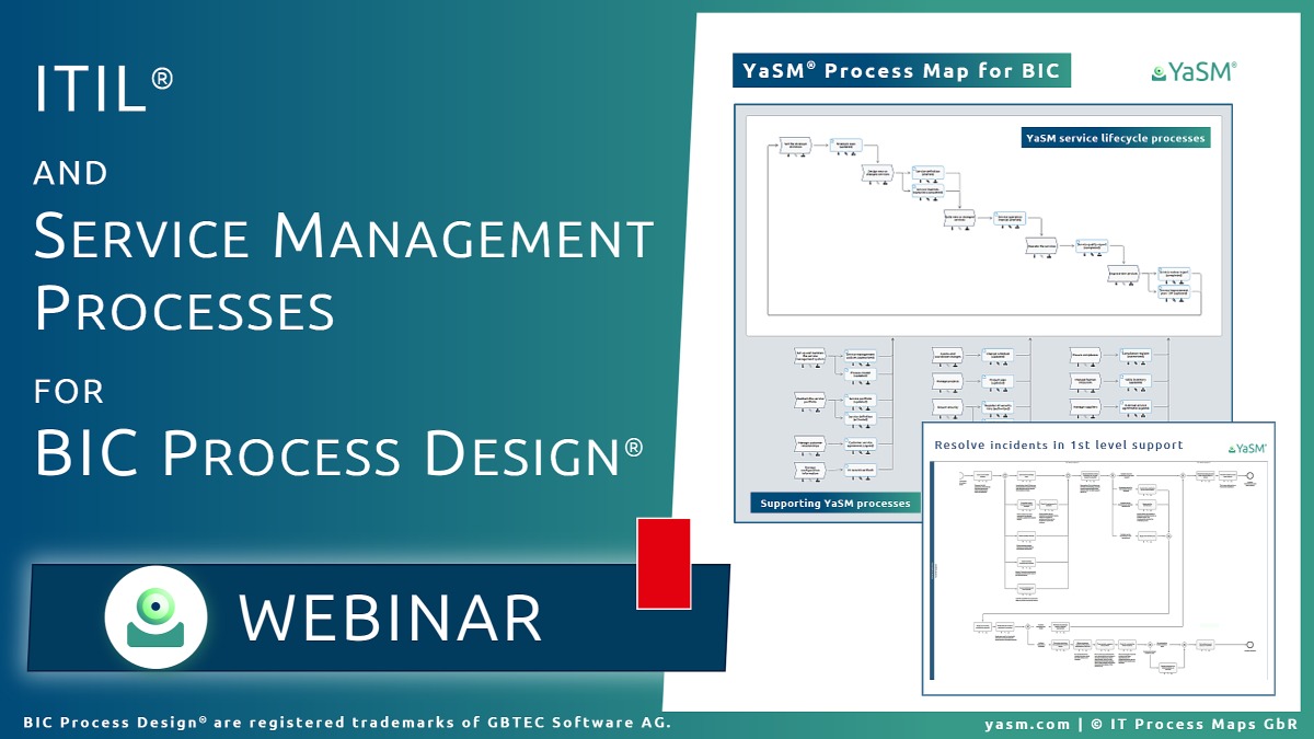 Webinar: ITIL and Service Management Processes for BIC Process Design by GBTEC Software AG. How companies and public administration use the BIC BPM Tool and the BIC Process Portal to implement ITIL / ITIL 4 and YaSM initiatives. Webinar / video.