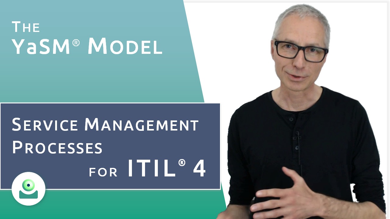 The YaSM model describes exemplary service management processes that follow the ITIL 4 guidance, and it provides a complete set of process templates for managing services.