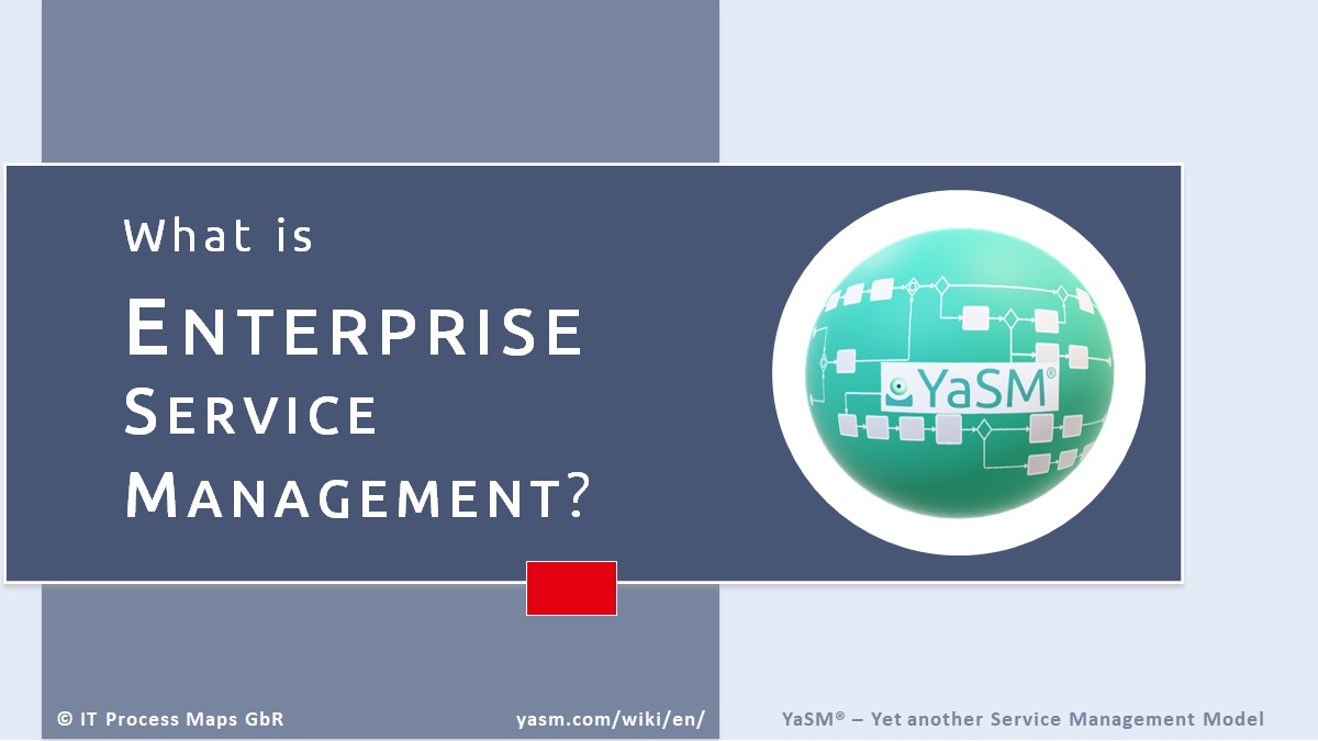 Enterprise Service Management YaSM Wiki Enterprise Service Management YaSM Wiki
