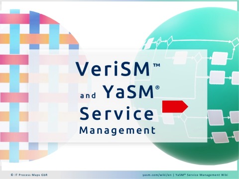 Comparison: VeriSM and YaSM service management. Ready-to-use process templates and diagrams for VeriSM projects.